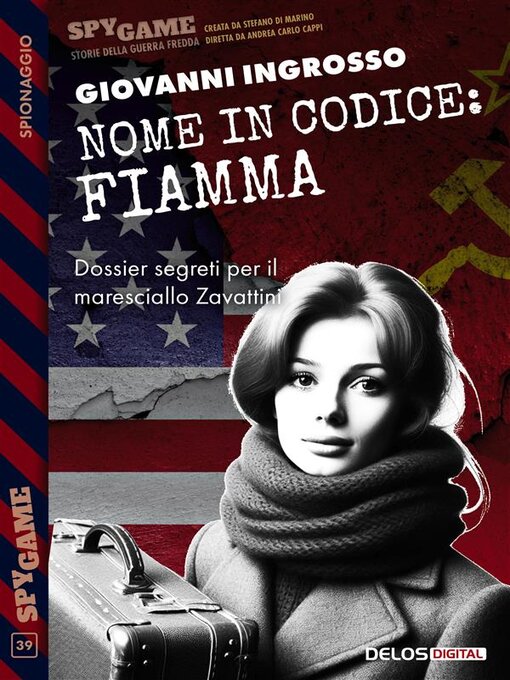 Title details for Nome in codice--fiamma by Giovanni Ingrosso - Available